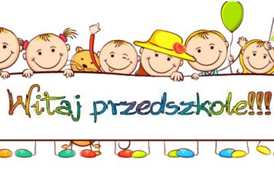Witaj przedszkole!